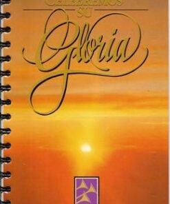 Celebremos su Gloria Argollado [Himnario]