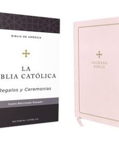 Biblia Católica Para Regalos Y Ceremonias/Piel Elaborada/Rosa