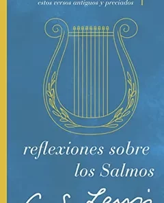 Reflexiones Sobre Los Salmos - C. S. Lewis