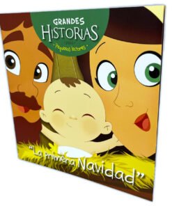 Grandes Historias Para Pequeños Lectores/La Primera Navidad