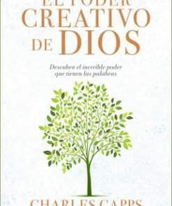 El Poder Creativo De Dios - Charles Capps