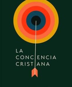 La Conciencia Cristiana - Joselo Mercado