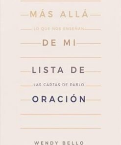 Mas Allá de Mi Lista de Oración - Wendy Bello