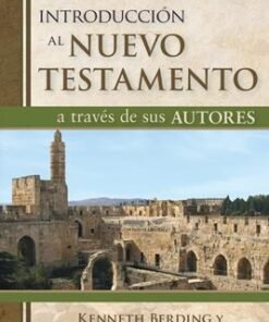 Introducción al Nuevo Testamento -  Kenneth Berding y Matt Williams