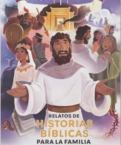 Relatos de Historias Bíblicas para la Familia - Dr. William H., Schmidt, Troy