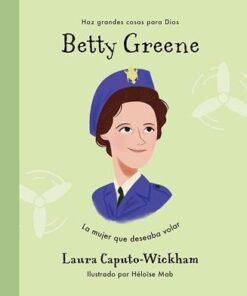 Betty Greene - Laura Caputo