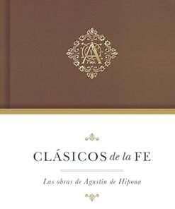 Clásicos de la fe: Agustín de Hipona