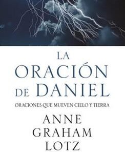 La Oracion De Daniel - Anne Graham