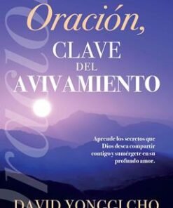 Oración, Clave del Avivamiento - David Yonggi Cho