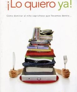 ¡Lo quiero ya¡ [Bolsilibro] - Gregory Jantz