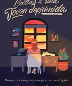 Cartas a Una Joven Deprimida - Alexandra y Darío Gonzales