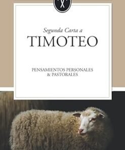 Segunda Carta a Timoteo - Juan Manuel Vaz