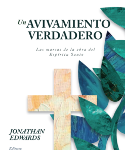UN AVIVAMIENTO VERDADERO - JONATHAN EDWARDS & ERNEST KLASSEN