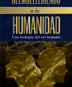 REEMBELLECIENDO A LA HUMANIDAD - OWEN STRACHAN
