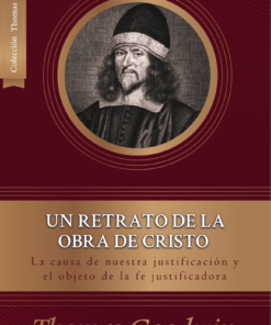UN RETRATO DE LA OBRA DE CRISTO - THOMAS GOODWIN