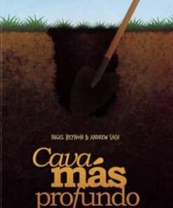 Cava Más Profundo - Nigel Beynon Y Andrew Sac