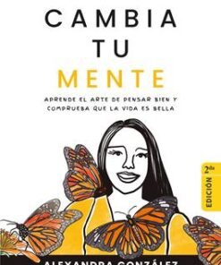 Cambia Tu Mente - Alexandra González
