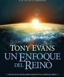 Un Enfoque Del Reino - Tony Evans