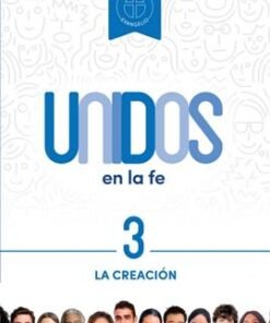 Unidos en la fe, volumen 3: La creación