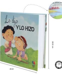 Lo Dijo Y Lo Hizo