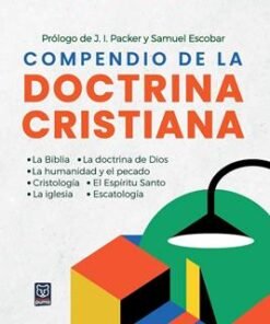 Compendio De La Doctrina Cristiana - Bruce Milne