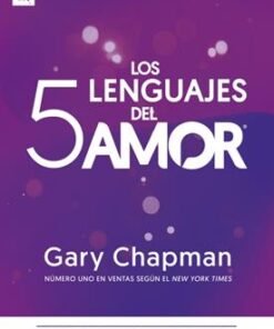 Los 5 lenguajes del amor [Cuaderno de ejercicios] - Gary Chapman