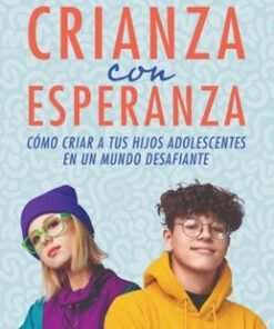 Crianza Con Esperanza -  Melissa B. Kruger