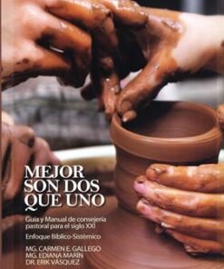 Mejor Son Dos Que Uno - Ediana Patricia Marín