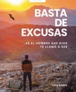 Basta De Excusas - Tony Evans