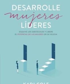 Desarrolle Mujeres Lideres - Kadi Cole