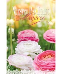 Nuestro Pan Diario Volumen 29- Te Exaltaré