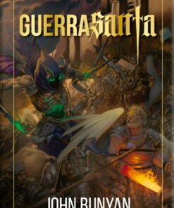 La guerra santa - John Bunyan