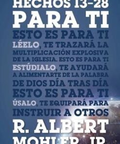 Hechos Para Ti 13 - 28 - Albert Mohler