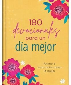 180 Devocionales para un Día Mejor