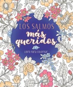 Los Salmos más queridos [Libro de Colorear]