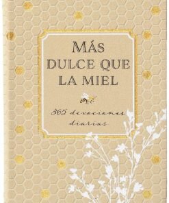 Mas Dulce Que La Miel